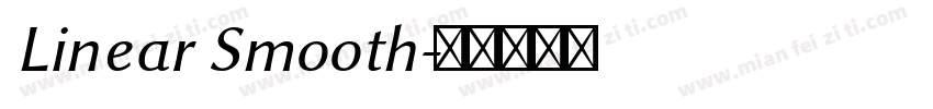 Linear Smooth字体转换